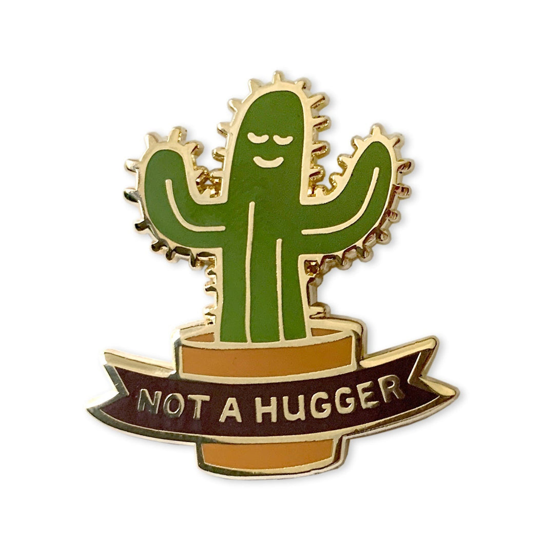 Not a Hugger Pin
